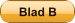 Blad B
