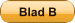Blad B